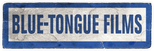 Blue-Tongue Films