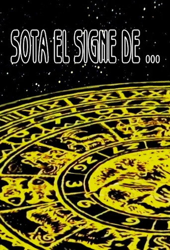 Cartel de Sota el signe de...