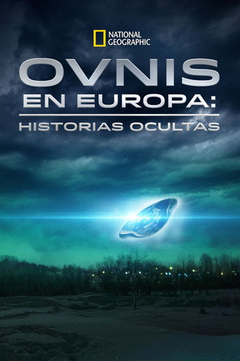 Cartel de OVNIS en Europa: Historias no Contadas