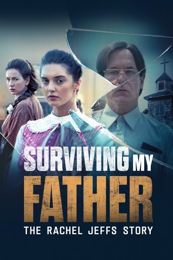 Cartel de Surviving My Father: The Rachel Jeffs Story