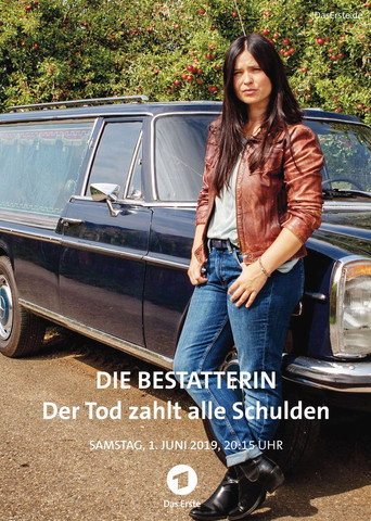 Cartel de Die Bestatterin – Der Tod zahlt alle Schulden