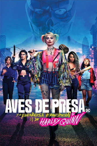Cartel de Aves de Presa y la fantabulosa emancipación de Harley Quinn