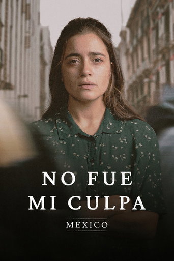 Cartel de No fue mi culpa: México