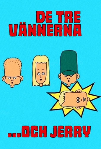 Cartel de De tre vännerna och Jerry