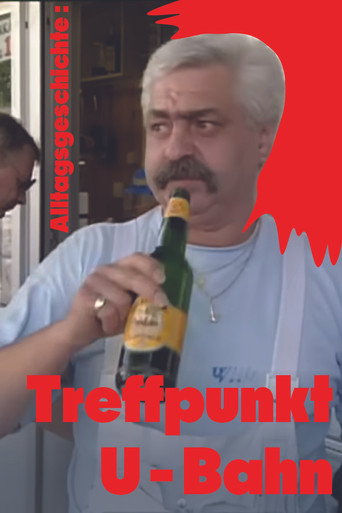 Cartel de Alltagsgeschichte – Treffpunkt U-Bahn