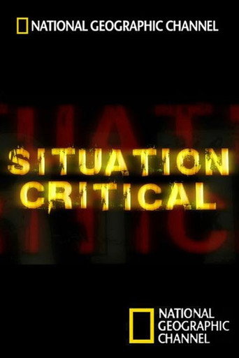 Cartel de National Geographic: Situation Critical
