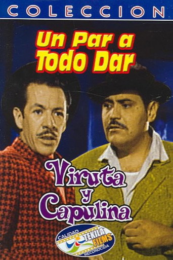 Cartel de Viruta y Capulina: Un par... a todo dar