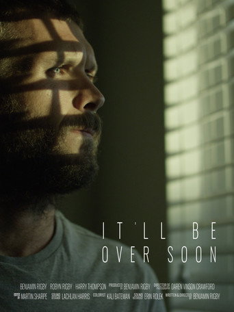 Cartel de It'll Be Over Soon