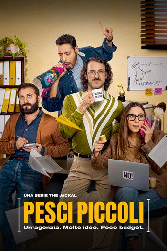 Cartel de Pesci Piccoli: Un' agenzia, molte idee, poco budget