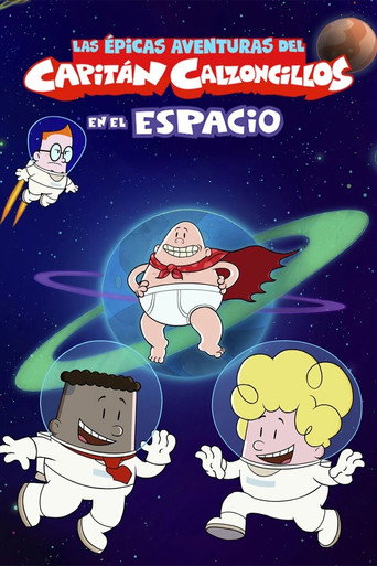 Cartel de Las flipantes historias del Capitán Calzoncillos en el espacio