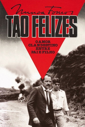 Cartel de Nunca Fomos Tão Felizes