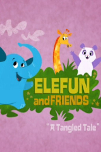 Cartel de Elefun and Friends: A Tangled Tale
