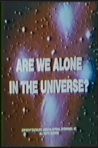 Cartel de Are We Alone in the Universe?