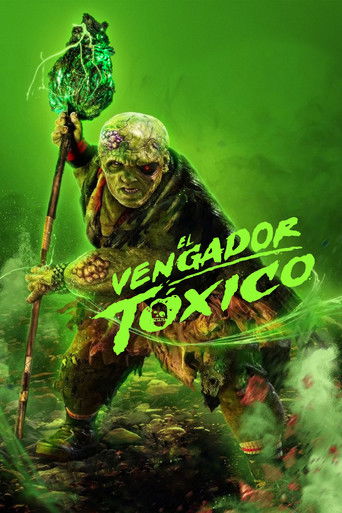 Cartel de El vengador tóxico