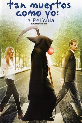 Cartel de Tan muertos como yo: La película
