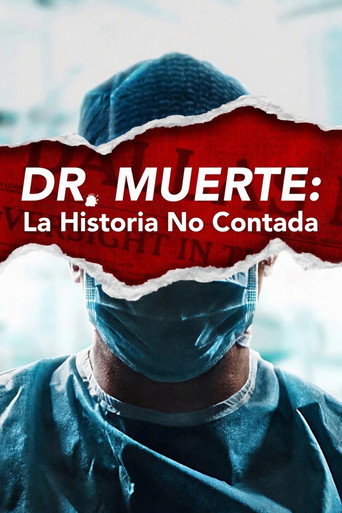 Cartel de Dr. Muerte: La historia no contada