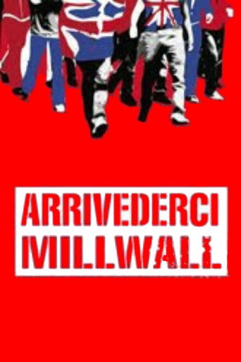 Cartel de Arrivederci Millwall