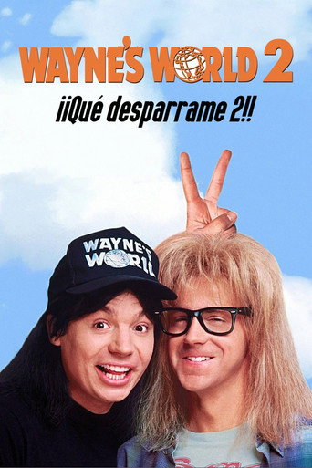 Cartel de Wayne's World 2: ¡Qué desparrame 2!