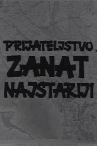 Cartel de Prijateljstvo, zanat najstariji