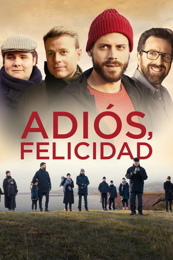 Cartel de Adiós, felicidad