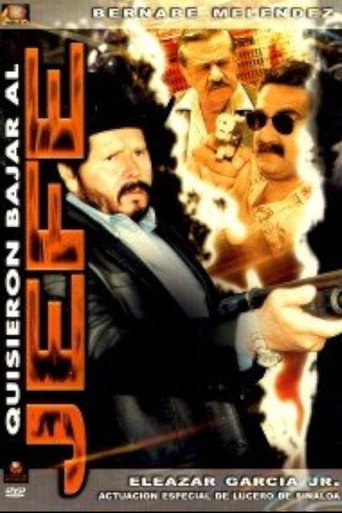 Cartel de Quisieron bajar al jefe