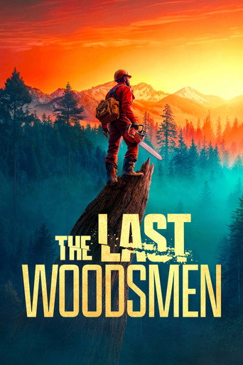 Cartel de The Last Woodsmen