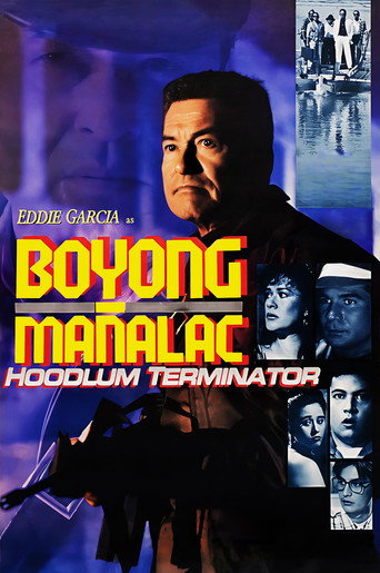 Cartel de Boyong Mañalac: Hoodlum Terminator