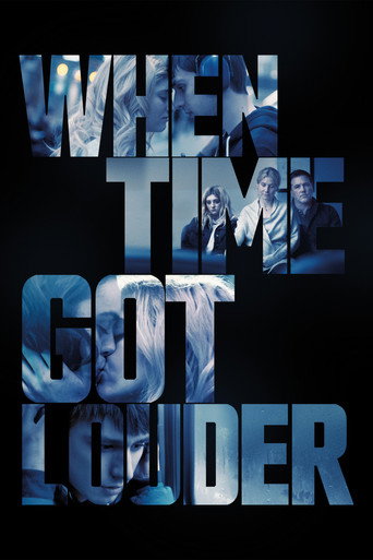 Cartel de When Time Got Louder