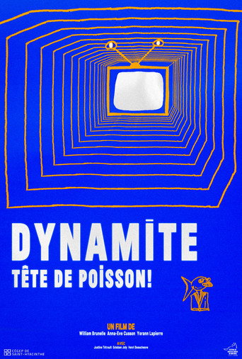 Cartel de Dynamite, tête de poisson!