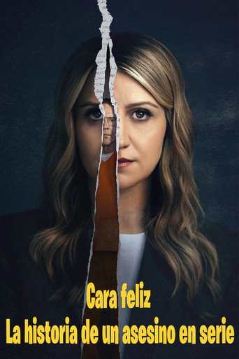 Cartel de Cara feliz: La historia de un asesino en serie