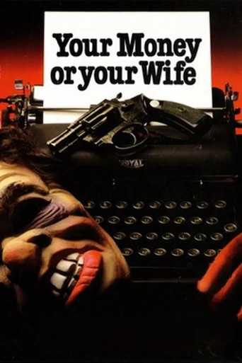 Cartel de Your Money or Your Wife