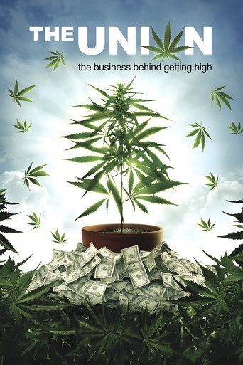 Cartel de The Union: The Business Behind Getting High