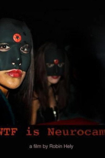 Cartel de WTF Is Neurocam?