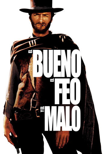 Cartel de El bueno, el feo y el malo