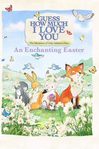 Cartel de Guess How Much I Love You: The Adventures of Little Nutbrown Hare - An Enchanting Easter