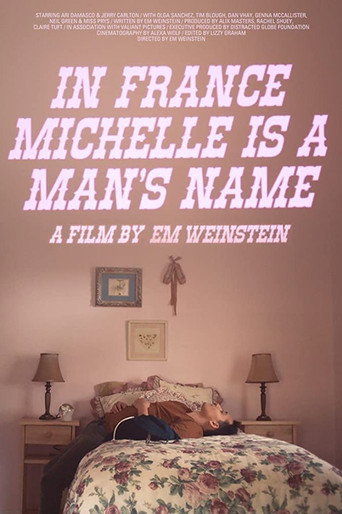 Cartel de In France Michelle Is a Man's Name