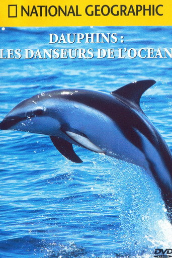 Cartel de National Geographic : Dauphins, les danseurs de l'océan