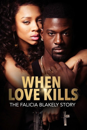 Cartel de When Love Kills: The Falicia Blakely Story