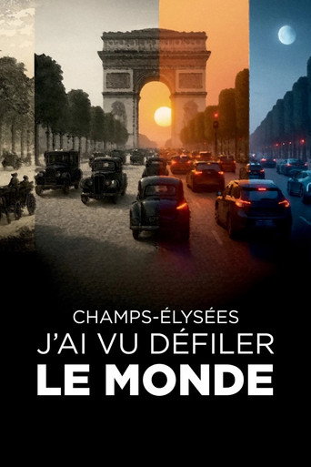 Cartel de Champs-Elysées : j'ai vu défiler le monde