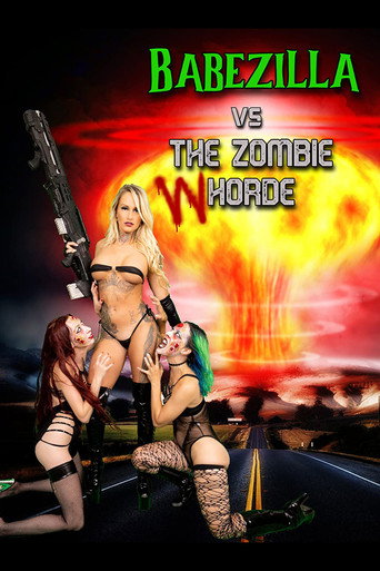 Cartel de Babezilla vs The Zombie Whorde