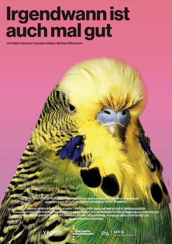 Cartel de Irgendwann ist auch mal gut