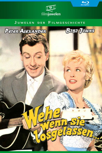 Cartel de Wehe, wenn sie losgelassen