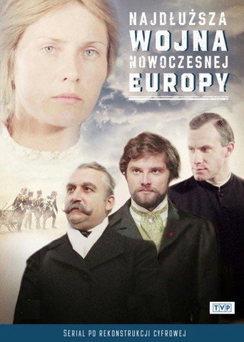 Cartel de Najdłuższa wojna nowoczesnej Europy