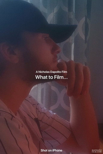 Cartel de What to Film...