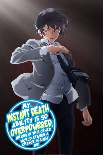 Cartel de My Instant Death Ability is So Overpowered