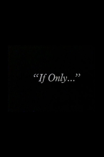 Cartel de "If Only..."