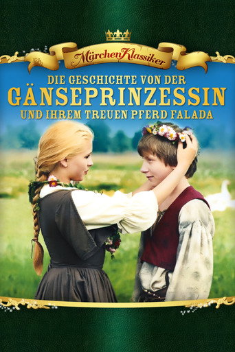 Cartel de Die Geschichte von der Gänseprinzessin und ihrem treuen Pferd Falada