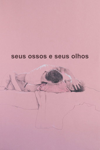 Cartel de Seus Ossos e Seus Olhos