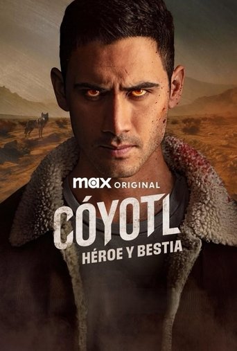 Cartel de Cóyotl, héroe y bestia