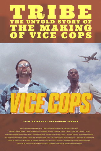 Cartel de Tribe: The Untold Story of the Making of Vice Cops
